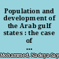 Population and development of the Arab gulf states : the case of Bahrain, Oman and Kuwait /