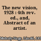 The new vision, 1928 : 4th rev. ed., and, Abstract of an artist.