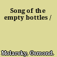 Song of the empty bottles /