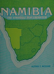 Namibia, the struggle for liberation /