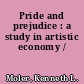 Pride and prejudice : a study in artistic economy /