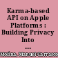 Karma-based API on Apple Platforms : Building Privacy Into iOS and macOS Apps /