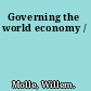 Governing the world economy /