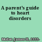 A parent's guide to heart disorders