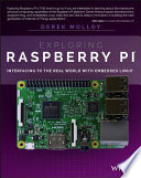 Exploring Raspberry Pi : interfacing to the real world with embedded Linux /