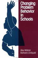 Changing problem behavior in schools /