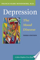 Depression, the mood disease