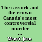The cassock and the crown Canada's most controversial murder trial /
