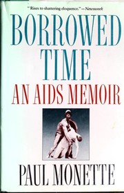 Borrowed time : an AIDS memoir /