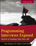 Programming interviews exposed secrets to landing your next job /