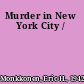 Murder in New York City /