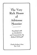 The very rich hours of Adrienne Monnier /