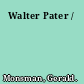 Walter Pater /