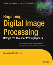 Beginning digital image processing using free tools for photographers /