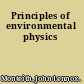 Principles of environmental physics