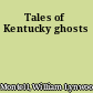 Tales of Kentucky ghosts