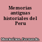Memorias antiguas historiales del Peru
