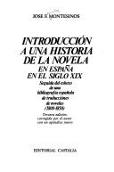 Introducción a una historia de la novela en España en el siglo XIX /