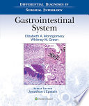 Differential diagnoses in surgical pathology : gastrointestinal system /