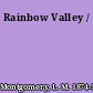 Rainbow Valley /