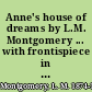 Anne's house of dreams by L.M. Montgomery ... with frontispiece in color by M.L. Kirk.