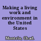 Making a living work and environment in the United States /