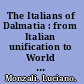 The Italians of Dalmatia : from Italian unification to World War I /