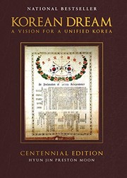 Korean dream : a vision for a unified Korea /