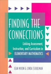 Finding the connections : linking assessment, instruction, and curriculum in elementary mathematics /