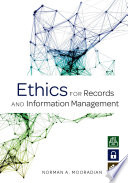 Ethics for records and information management /