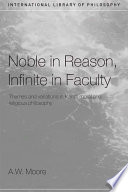 Noble in reason, infinite in faculty themes and variations in Kant's moral and religious philosophy /