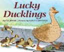 Lucky ducklings /
