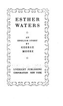 Esther Waters : an English story /