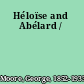 Héloïse and Abélard /