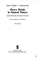 Heavy metals in natural waters : applied monitoring and impact assessment /