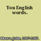 You English words.