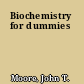 Biochemistry for dummies