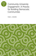 Community-University Engagement : a process for building democratic communities /