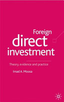 Foreign direct investment : theory, evidence, and practice /