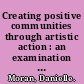 Creating positive communities through artistic action : an examination of the Peace Drum Project /