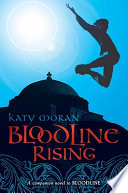 Bloodline rising /