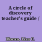 A circle of discovery teacher's guide /