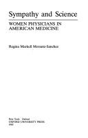 Sympathy and science : women physicians in American medicine /