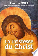 La Tristesse du Christ /