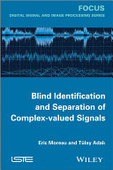 Blind identification and seperation of complex-valued signals /