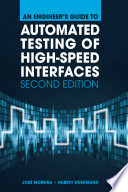 An engineer's guide to automated testing of high-speed interfaces /