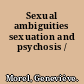 Sexual ambiguities sexuation and psychosis /