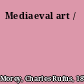 Mediaeval art /