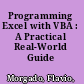Programming Excel with VBA : A Practical Real-World Guide /