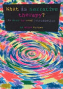 What is narrative therapy? : an easy-to-read introduction /